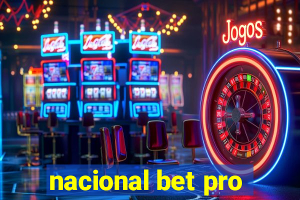 nacional bet pro